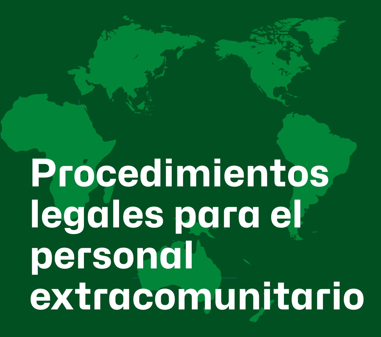 Procediments legals pel personal extracomunitari